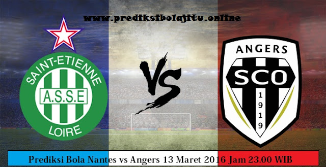Prediksi Bola Nantes vs Angers 13 Maret 2016