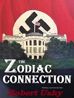 The Zodiac Connection - a political thriller by Robert Ushy
