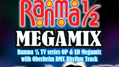 Ranma 1/2 TV series OP &amp; ED Megamix with Oberheim