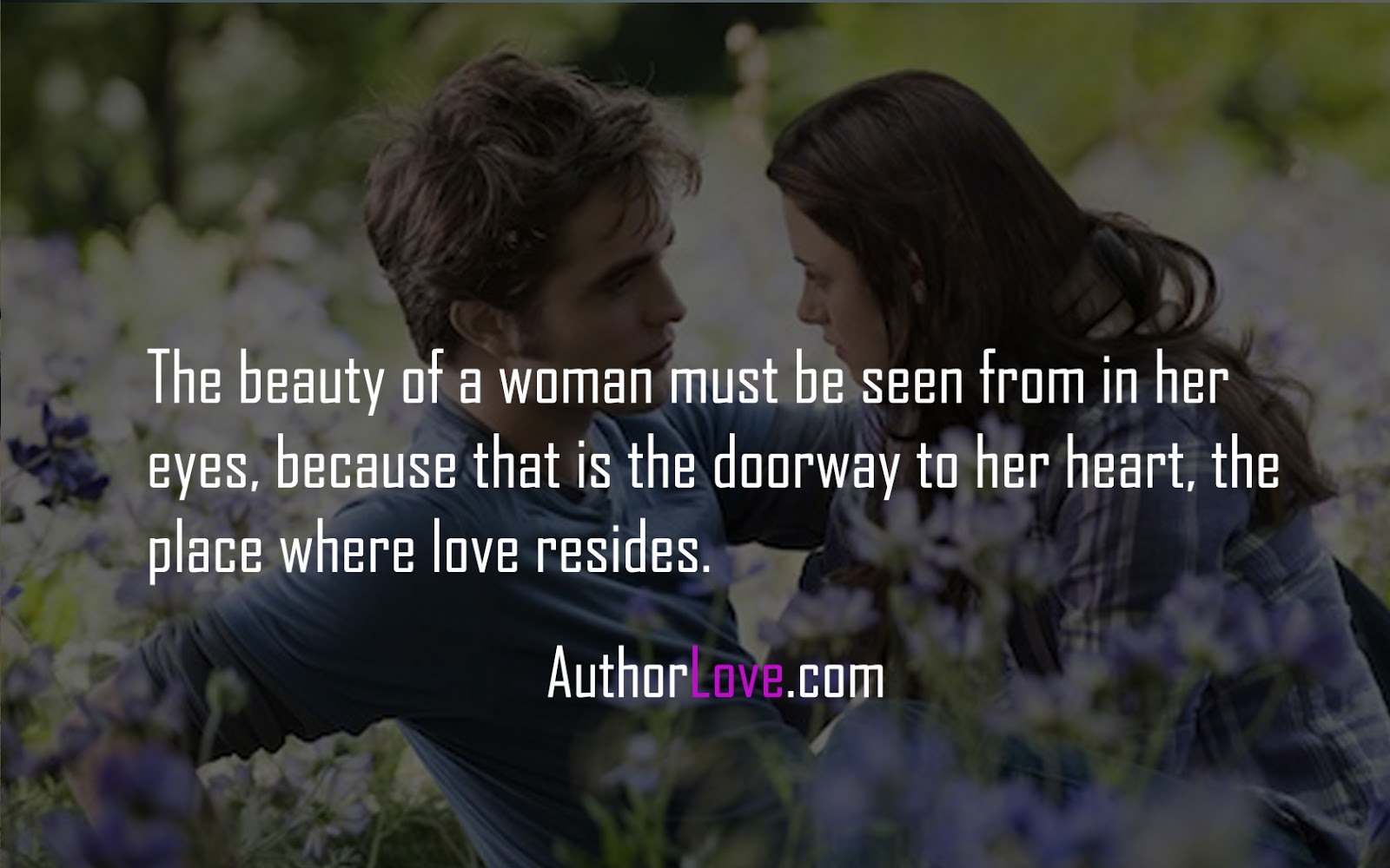 The beauty of a woman must be seen from in her eyes | Love Quotes ...