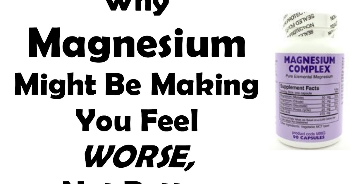 Why Magnesium Might Be Making You Feel WORSE, Not Better Proverbs 31