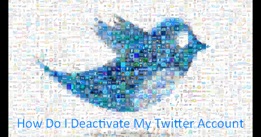 How Do I Deactivate My Twitter Account
