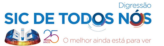 'DIGRESSÃO SIC DE TODOS NÓS' – O melhor ainda está para ver