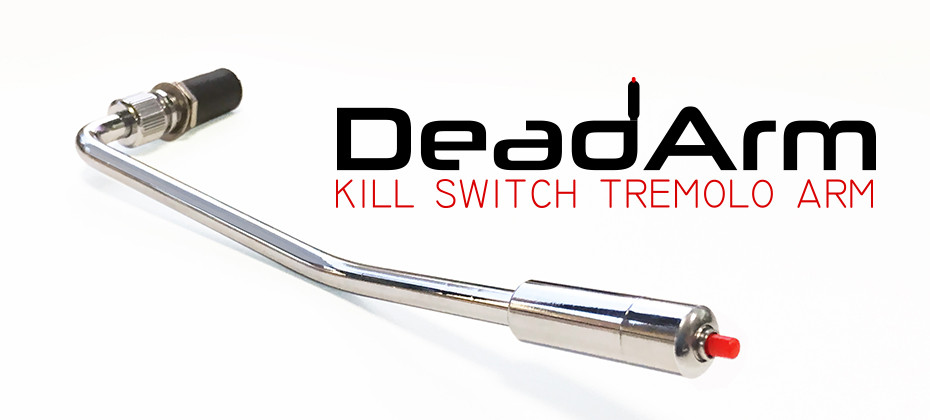 Gear Otaku: フロイドローズから新製品DeadArm、キルスイッチ内蔵のトレモロアーム