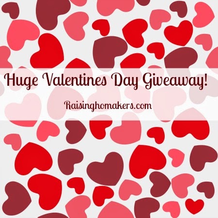 http://raisinghomemakers.com/2014/valentines-day-giveaway-because-we-love-our-readers/