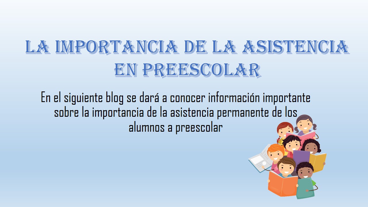 La importancia de la asistencia en