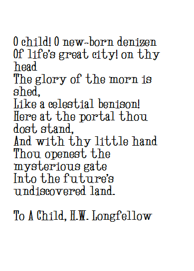 h.w. longfellow quotes to a child poem