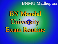 BN Mandal University, Bihar BNMU Exam Routine/Time Table