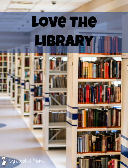 Syncopated Mama: 15 Reasons to Love the Library!