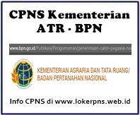  Penerimaan CPNS Kementerian Agraria dan Tata Ruang  Pendaftaran CPNS Kementerian ATR - BPN 2021-2022