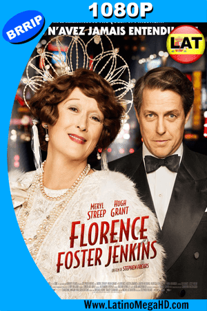 Florence Foster Jenkins (2016) Latino HD 1080p - 2016