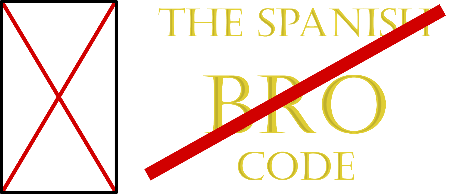 The Spanish Bro Code