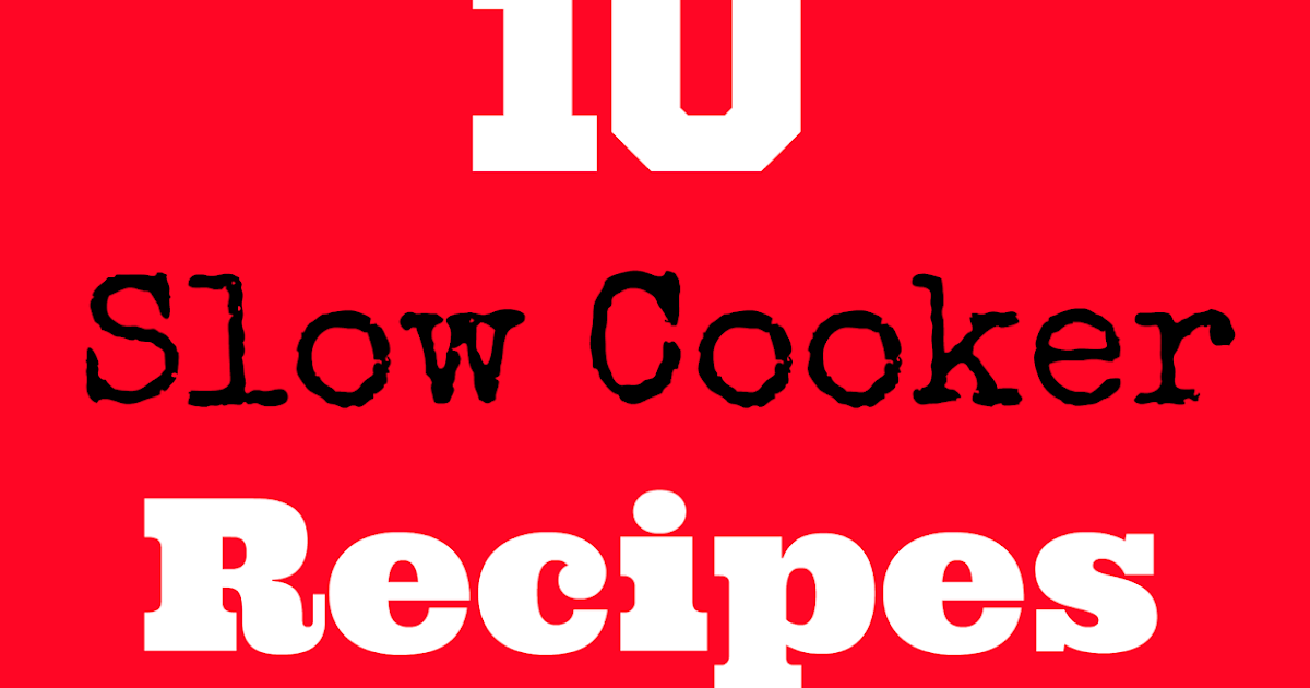 Life & Leopard : Ten Slow Cooker Recipes
