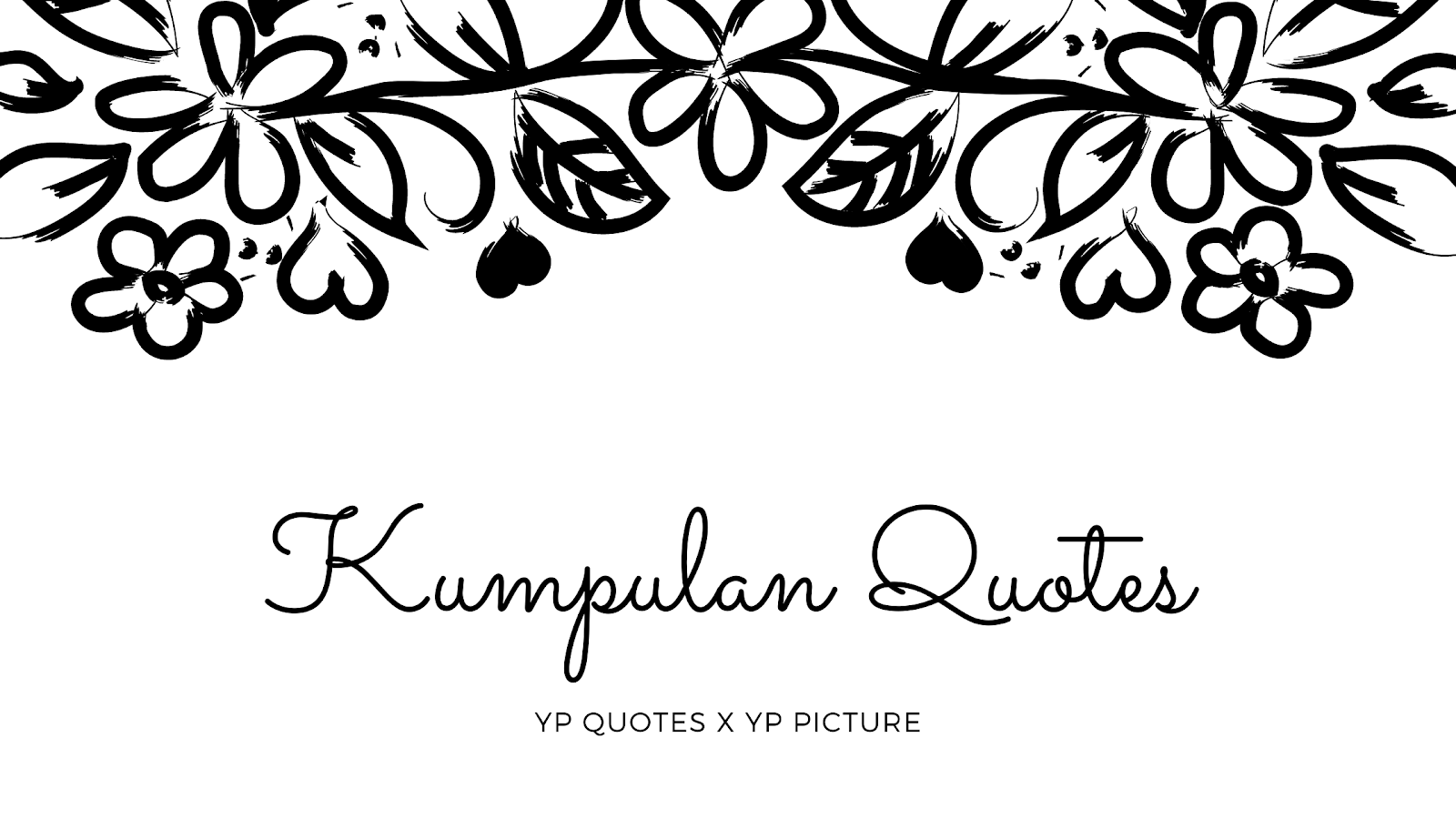 Kumpulan Quotes