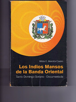 "LOS INDIOS MANSOS DE LA BANDA ORIENTAL, SANTO DOMINGO SORIANO -DOCUMENTADA-"