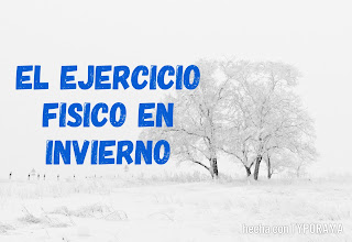 El ejercicio Fisico en el invierno.