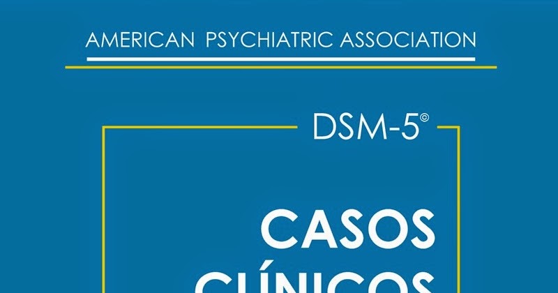 [PDF] Casos clínicos del DSM 5
