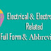 इलेक्ट्रॉनिक्स क्या है? Electrical and Electronics Abbreviations Full forms in Hindi