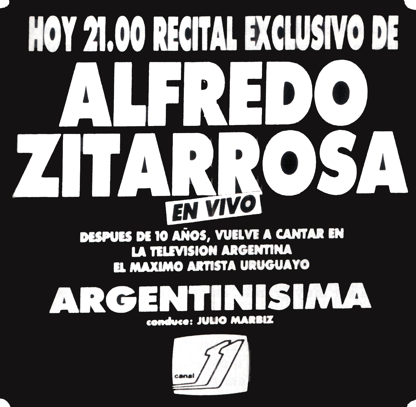 Voces de la Patria Grande Alfredo Zitarrosa RECITAL EN ARGENTINISIMA