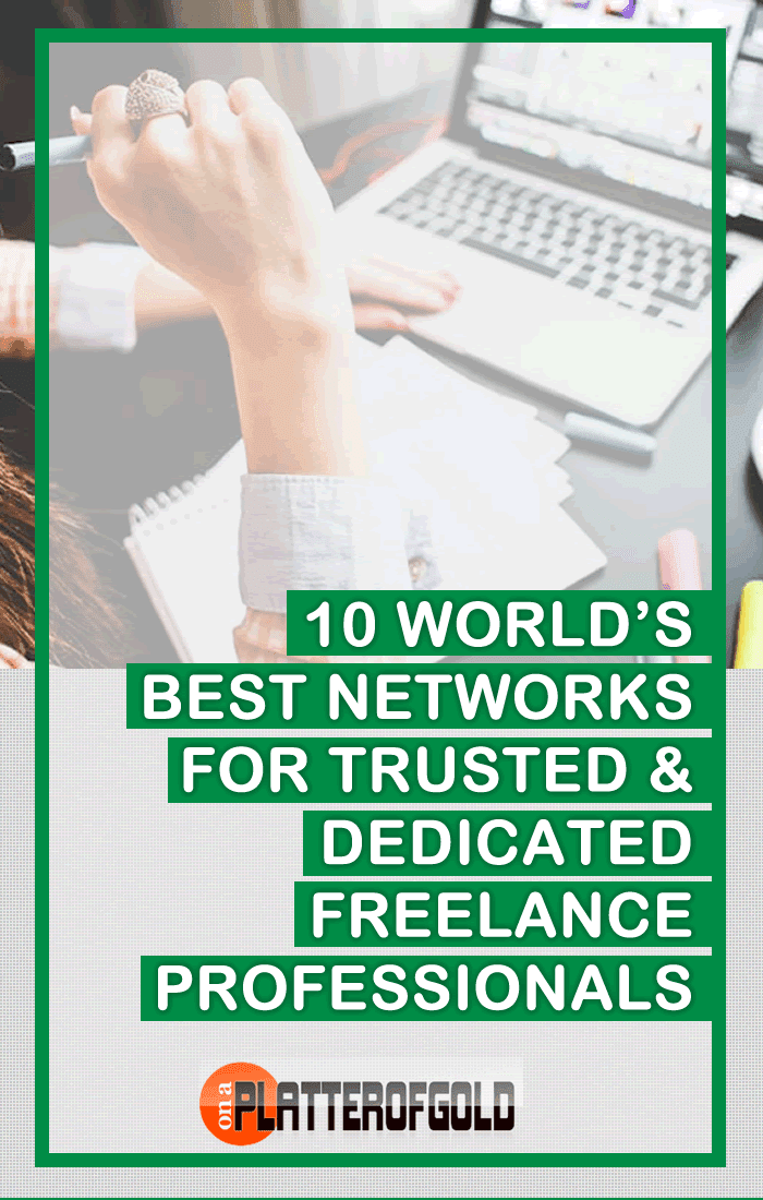 10 World's best networks for trusted and dedicated freelance professionals