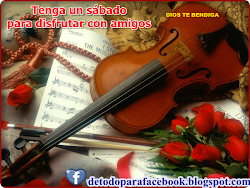 IMAGENES BONITAS PARA MURO DE FACEBOOK: Feliz Sabado