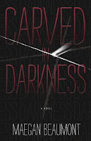 http://j9books.blogspot.ca/2013/03/maegan-beaumont-carved-in-darkness.html