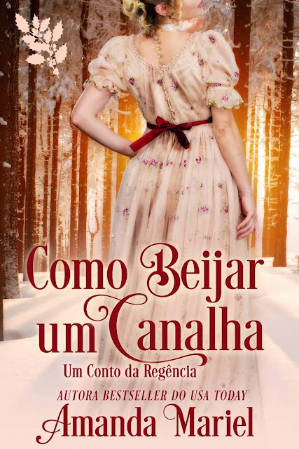 Como Beijar um Canalha Amanda Mariel