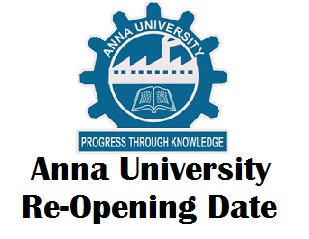 Anna University College Reopening Date 2017-18