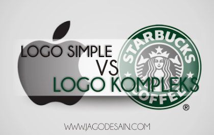 Desain Logo Sederhana vs Logo Kompleks