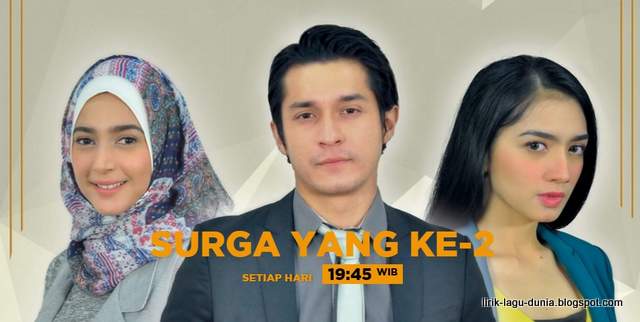 Lagu OST Surga Yang Ke 2 SCTV Aku Wanita Biasa Lagu OST Surga Yang Ke 2 SCTV Aku Wanita Biasa