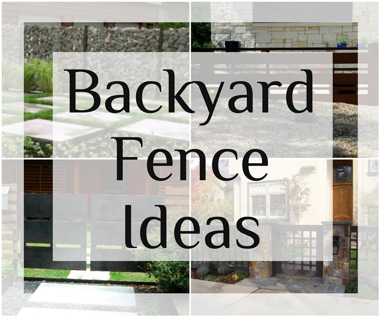 Backyard Fencing Ideas | Rustic & Refined