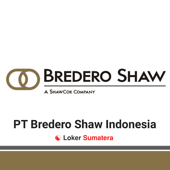 Lowongan Kerja PT Bredero Shaw Indonesia Batam Januari 2020 Lowongan Kerja Terbaru PT Bredero Shaw Indonesia Batam Januari 2020