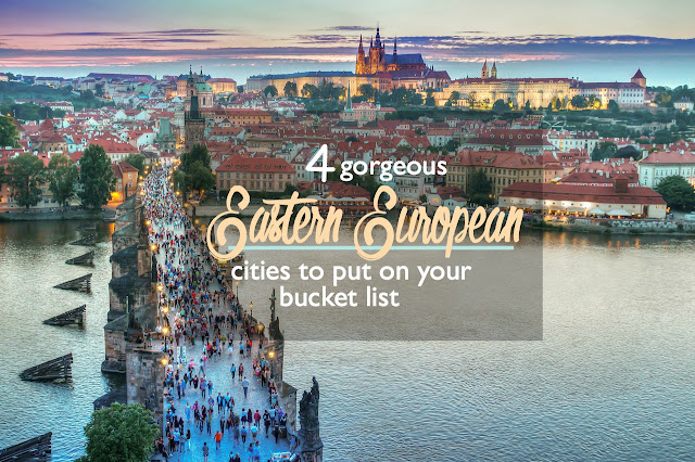 4 Gorgeous Eastern European Cities to Put on Your Bucket List | CosmosMariners.com