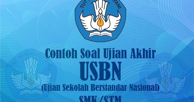 Contoh Soal USBN SMK Seni Budaya 2020 dan Kunci Jawaban