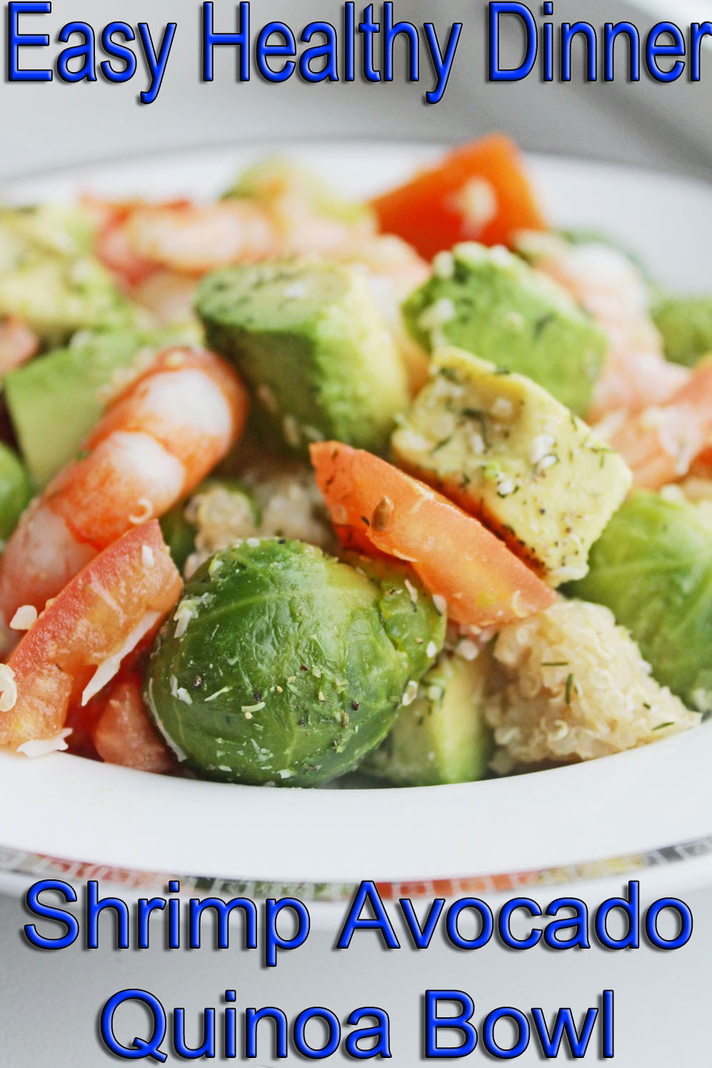 Healthy Dinner Recipe Shrimp Avocado Quinoa Bowl Clean
