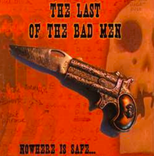 The Last of the Bad Men - Nowhere is Safe CD