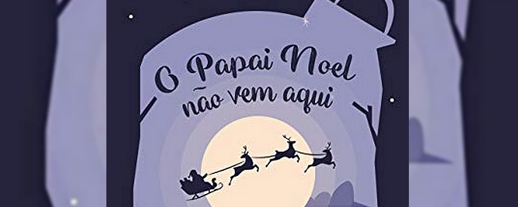 contos, Kindle Unlimited, autores brasileiros, resenha, natal, contos natalinos, O Papai Noel Não Vem Aqui