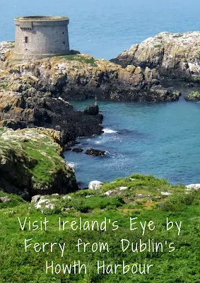 Visit Ireland’s Eye by Ferry and Take a Day Trip to Another World from Dublin’s Howth Harbour