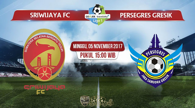 Prediksi Bola : Sriwijaya FC Vs Persegres Gresik , Minggu 05 November 2017 Pukul 15.00 WIB