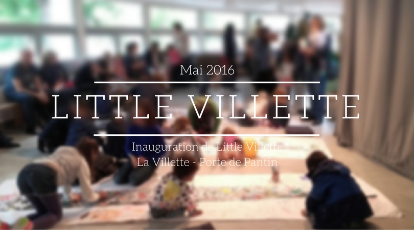 Inauguration de Little Villette