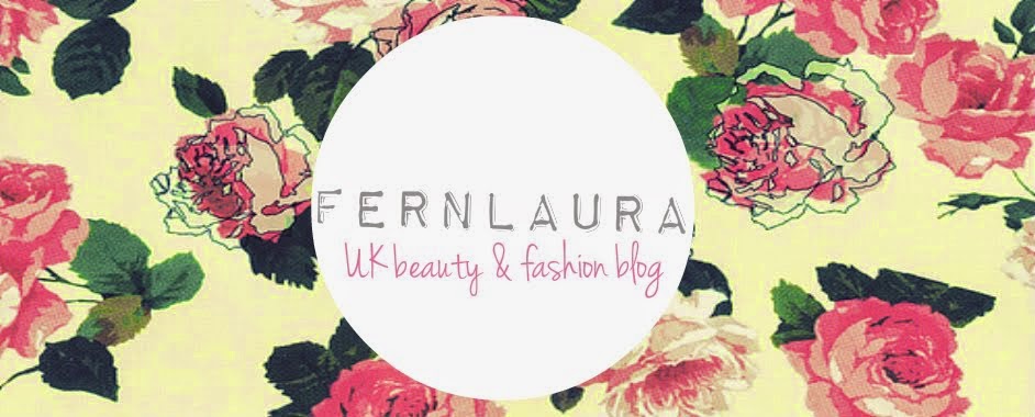 fernlaura  | UK BEAUTY & FASHION BLOG