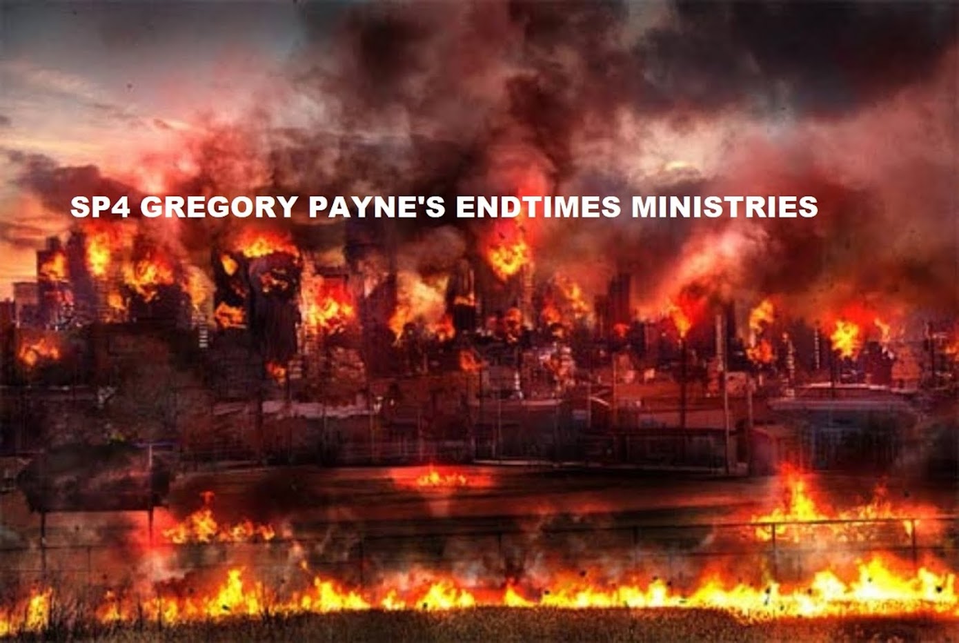 SP4 GREG PAYNE'S ENDTIMES MINISTRIES