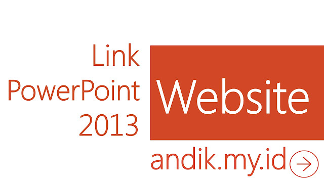 tutorial, powerpoint, powerpoint 2013, microsoft office, link powerpoint ke website, hyperlink, powerpoint link to website