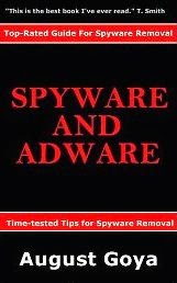 Spyware and Adware: Time-tested Tips for Spyware Removal