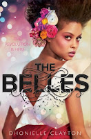 The Belles by Dhonielle Clayton book cover and review