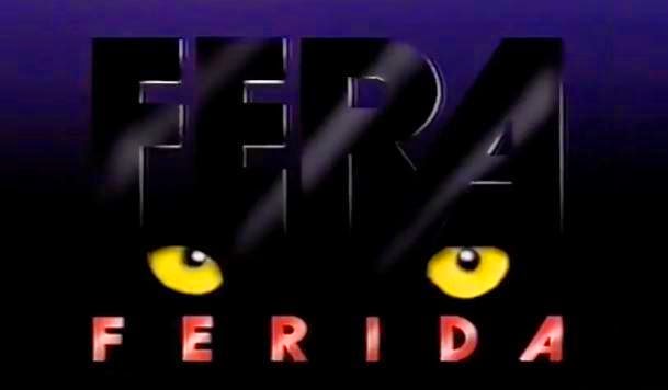 ... da Novela Fera Ferida