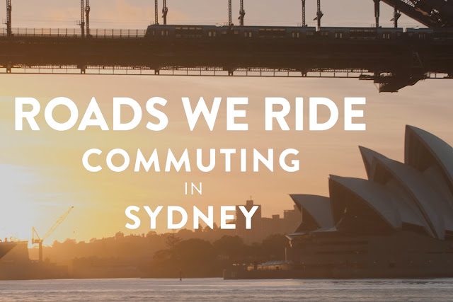 Roads We Ride - Commuting in Sydney