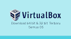 Download Virtualbox 64 bit dan 32 bit Terbaru