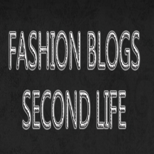 Fashion Blogs Second Life