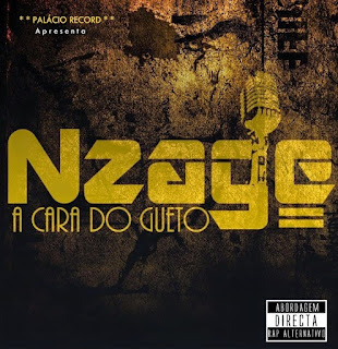 Nzage - A Cara do Gueto (2014)